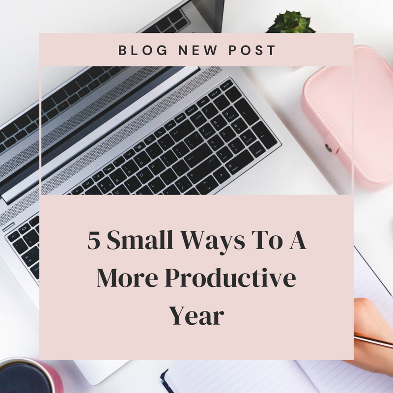 5 Small Ways To A More Productive Year